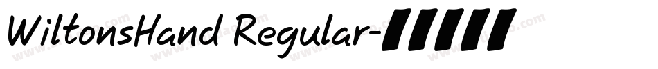 WiltonsHand Regular字体转换